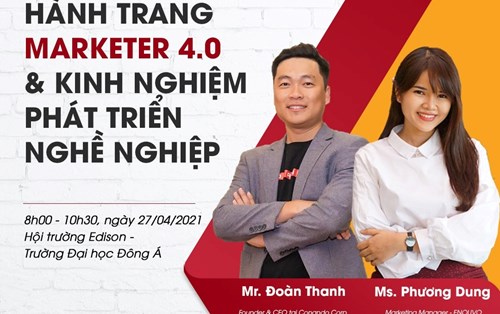 TalkShow Hành trang Marketer 4.0 & Kinh nghiệm phát triển nghề nghiệp